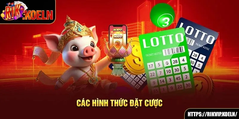 Các hình thức đặt cược Các hình thức đặt cược